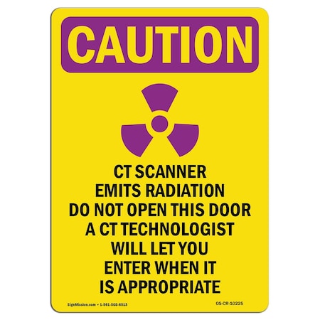 Signmission OSHA RADIATION Sign, CT Scanner Emits Radiation W/ Symbol, 7in X 5in Decal, 7" H, 5" W, Portrait OS-CR-D-57-V-10225
